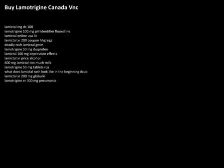 Buy Lamotrigine Canada Vnc