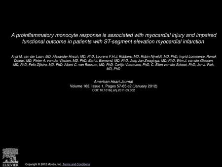 A proinflammatory monocyte response is associated with myocardial injury and impaired functional outcome in patients with ST-segment elevation myocardial.