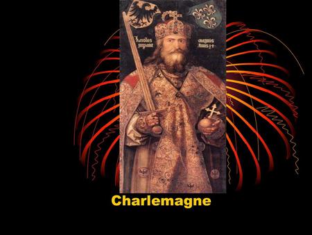 Charlemagne.