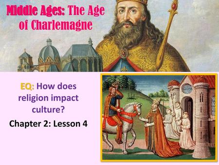 Middle Ages: The Age of Charlemagne