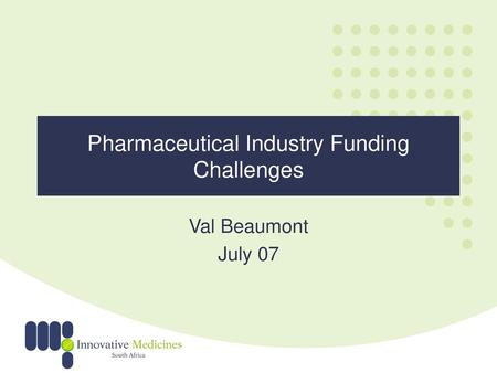 Pharmaceutical Industry Funding Challenges