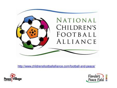 Http://www.childrensfootballalliance.com/football-and-peace/