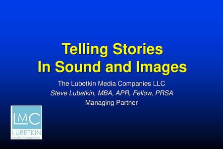 Telling Stories In Sound and Images