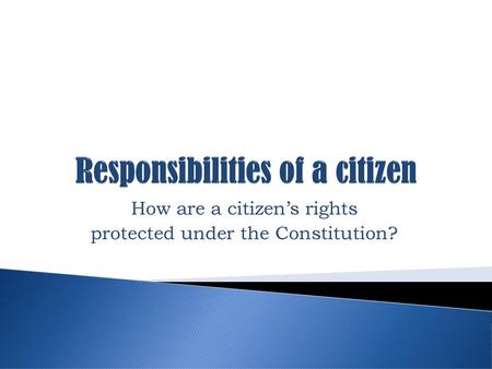 Responsibilities of a citizen