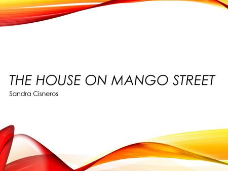 The House on Mango street