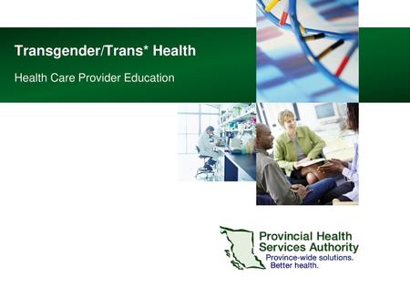 Transgender/Trans* Health