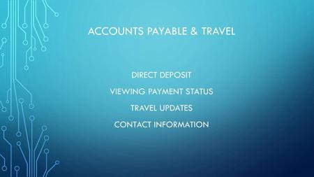 Accounts payable & travel