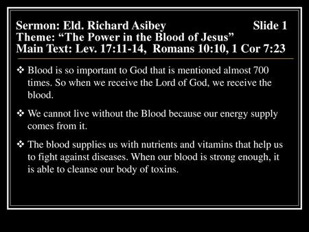 Sermon: Eld. Richard Asibey Slide 1.