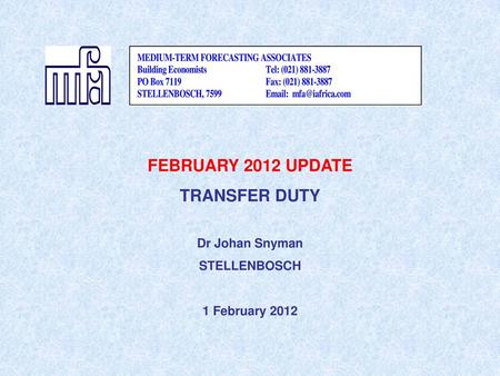 FEBRUARY 2012 UPDATE TRANSFER DUTY