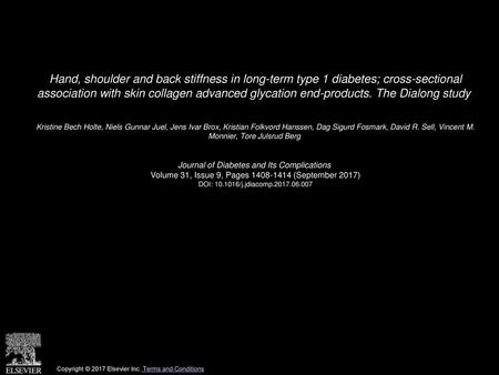 Hand, shoulder and back stiffness in long-term type 1 diabetes; cross-sectional association with skin collagen advanced glycation end-products. The Dialong.