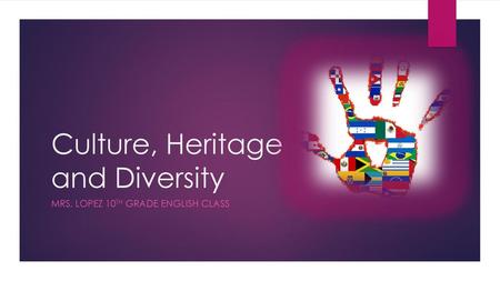 Culture, Heritage and Diversity