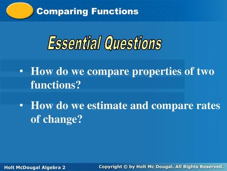 How do we compare properties of two functions?