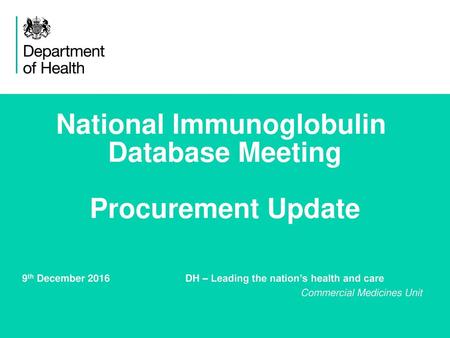 National Immunoglobulin Database Meeting Procurement Update