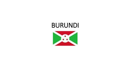 BURUNDI.