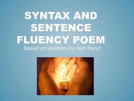 Syntax and Sentence Fluency Poem