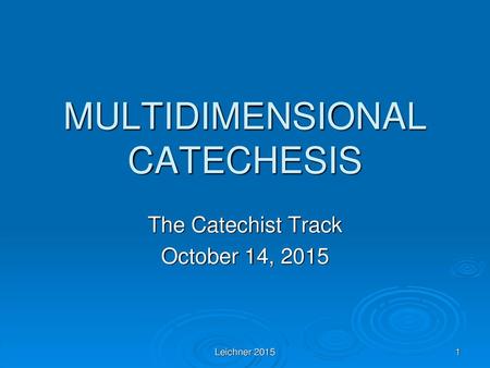 MULTIDIMENSIONAL CATECHESIS