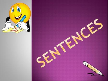 Sentences.