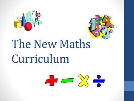 The New Maths Curriculum