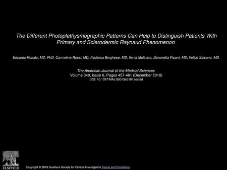 The Different Photoplethysmographic Patterns Can Help to Distinguish Patients With Primary and Sclerodermic Raynaud Phenomenon  Edoardo Rosato, MD, PhD,