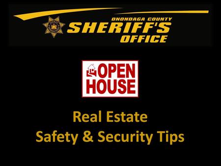 Real Estate Safety & Security Tips.