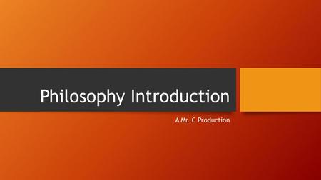 Philosophy Introduction