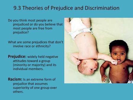 9.3 Theories of Prejudice and Discrimination