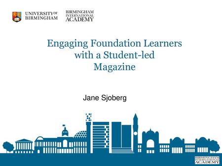 Engaging Foundation Learners with a Student-led Magazine