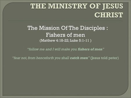 THE MINISTRY OF JESUS CHRIST