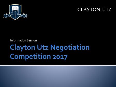 Clayton Utz Negotiation Competition 2017