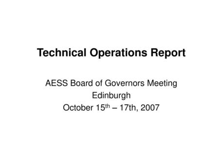 Technical Operations Report