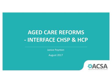 Aged care reforms - Interface CHSP & HCP