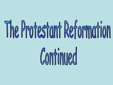 The Protestant Reformation