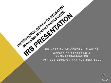 University of Central Florida Office of Research &  Commercialization