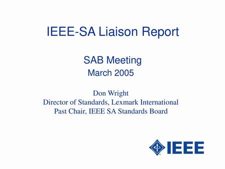 IEEE-SA Liaison Report