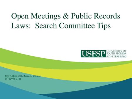 Open Meetings & Public Records Laws: Search Committee Tips