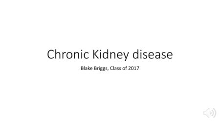 Chronic Kidney disease