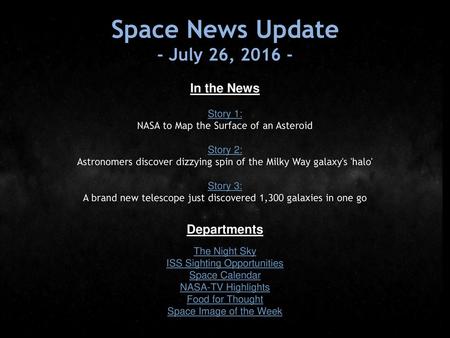 Space News Update - July 26, In the News Departments Story 1: