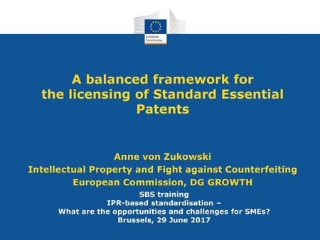 A balanced framework for the licensing of Standard Essential Patents