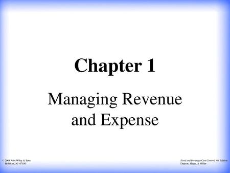 Managing Revenue and Expense