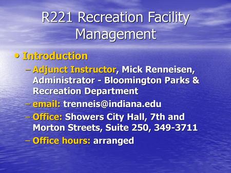 R221 Recreation Facility Management