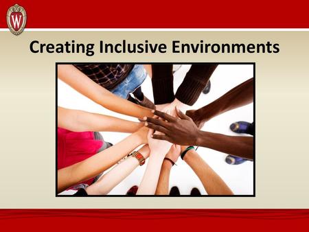 Creating Inclusive Environments