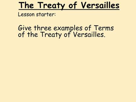 The Treaty of Versailles