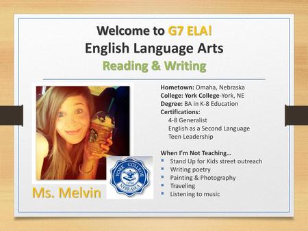 Welcome to G7 ELA! English Language Arts Reading & Writing