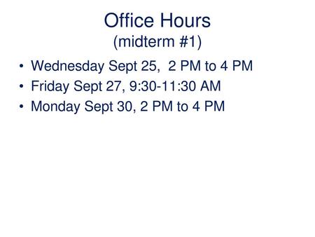 Office Hours (midterm #1)