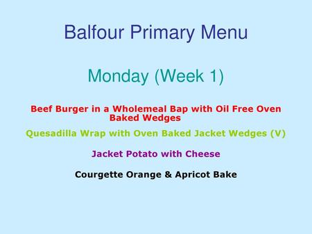 Balfour Primary Menu Monday (Week 1)