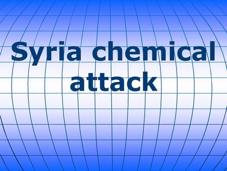 Syria chemical attack.