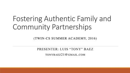 Fostering Authentic Family and Community Partnerships