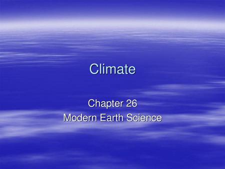 Chapter 26 Modern Earth Science