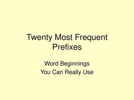 Twenty Most Frequent Prefixes