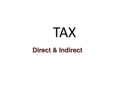 TAX Direct & Indirect.